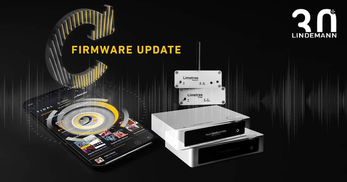NEW FIRMWARE UPDATE FOR ALL LINDEMANN NETWORK PLAYERS