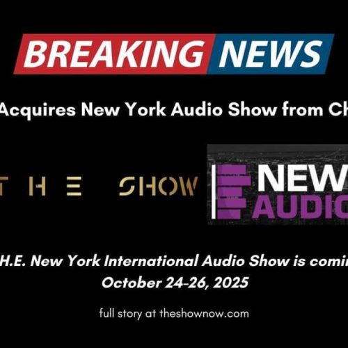 T.H.E. Show Acquires New York Audio Show from Chester Group / T.H.E. New York International Audio Show is coming October 24-26, 2025