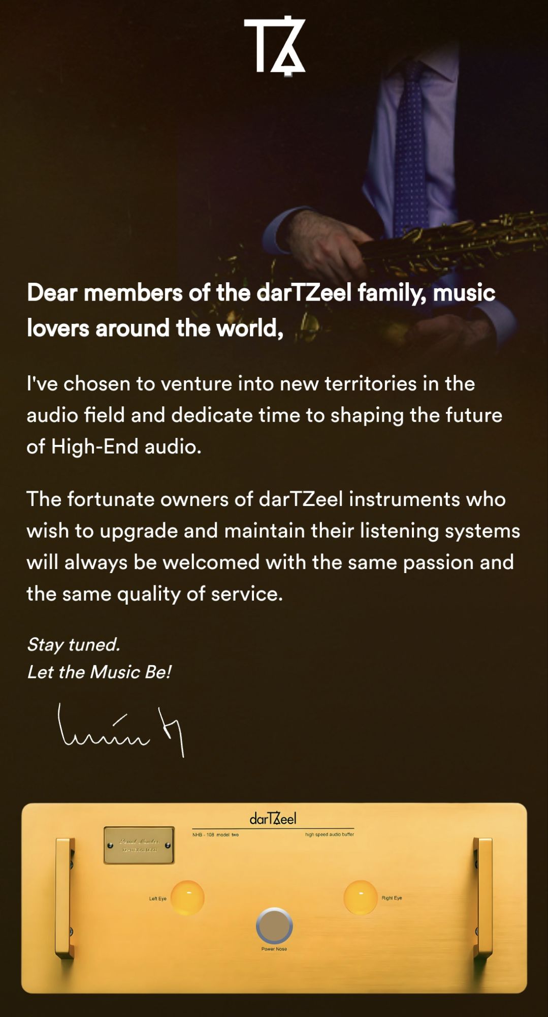 darZeel Dear members of the darTZeel family, music lovers around the world,